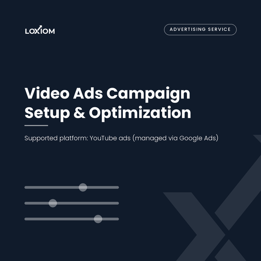 Video Ads Campaign Setup & Optimization